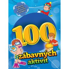 100 zábavných aktivit - chlapci